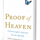 Proof of Heaven: A Neurosurgeon's Journey into the Afterlife by Eben Alexander, M.D.